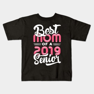 Best Mom of a 2019 Senior Kids T-Shirt